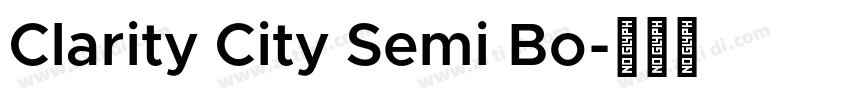 Clarity City Semi Bo字体转换